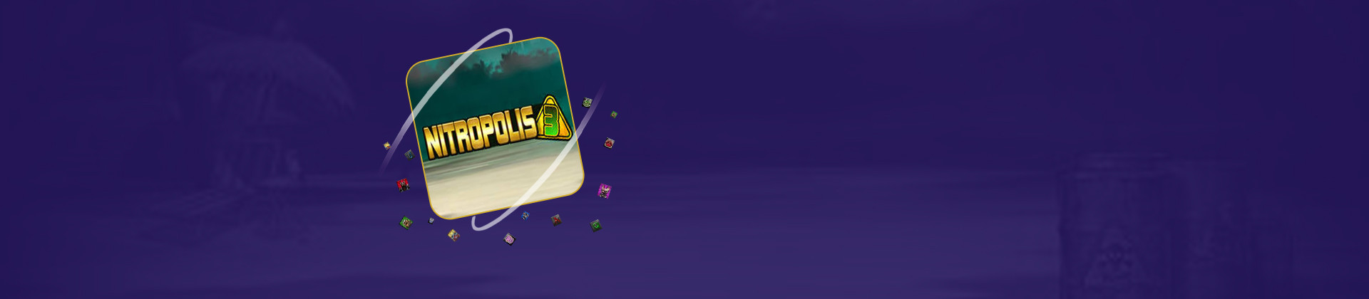 Nitropolis 3 - partycasino