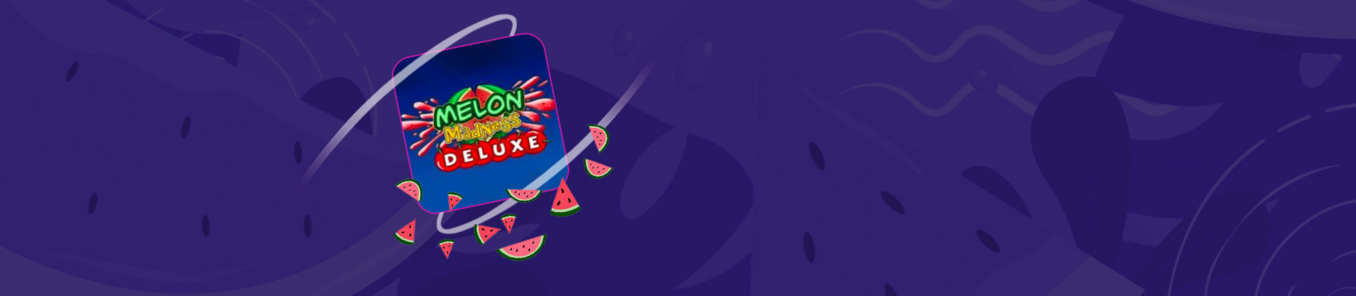Melon Madness Deluxe - partycasino