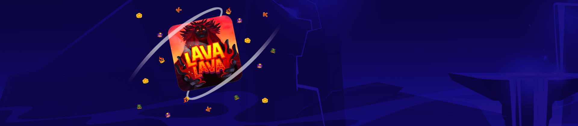 Lava Lava - partycasino-canada