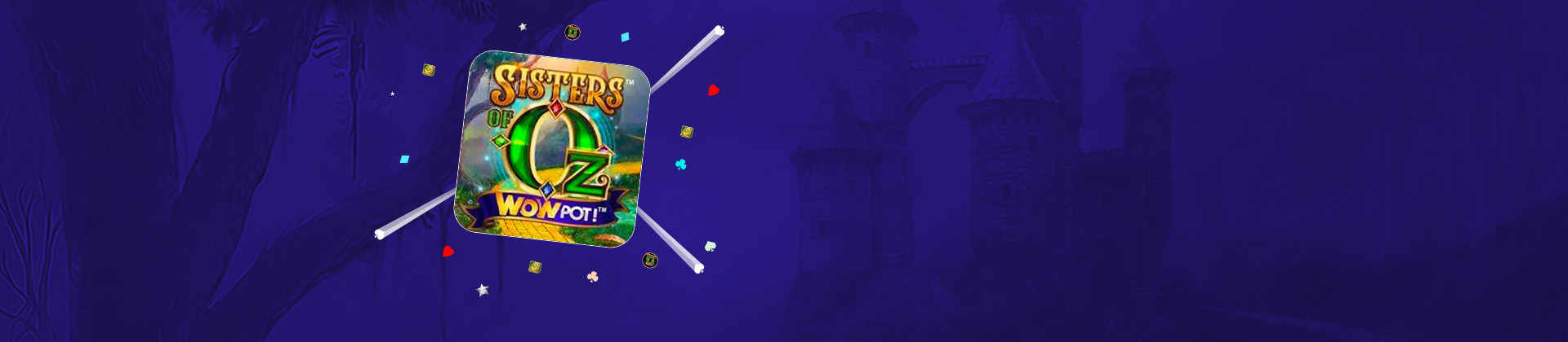 Sisters of Oz Wow Pot - partycasino