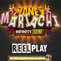 Money Mariachi Infinity Reels Slot - partycasino