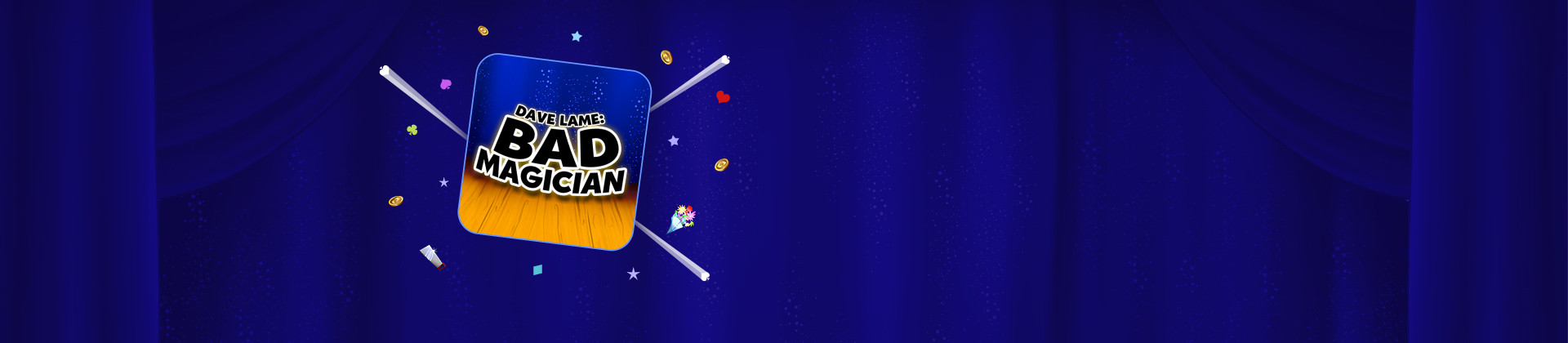 Dave Lame: Bad Magician - partycasino