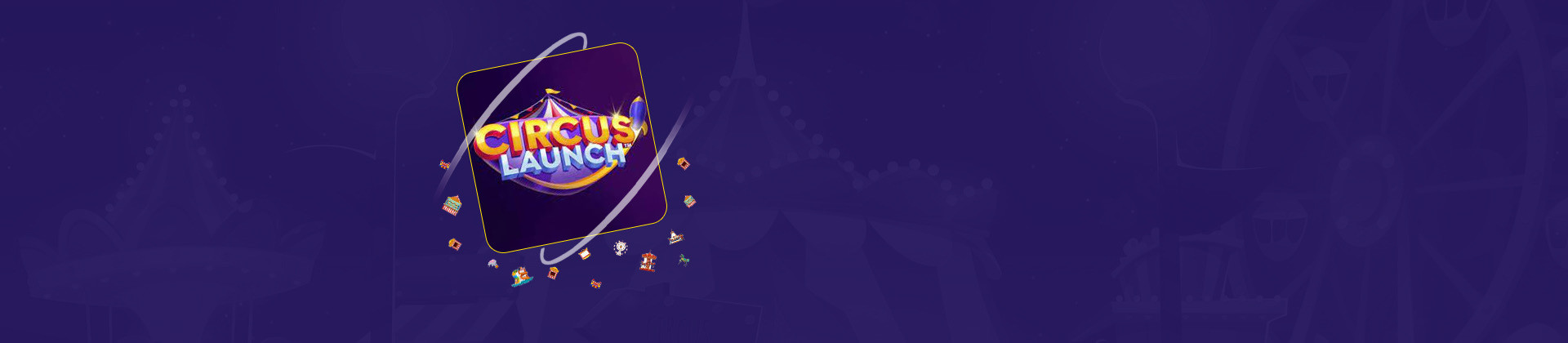 Circus Launch - partycasino