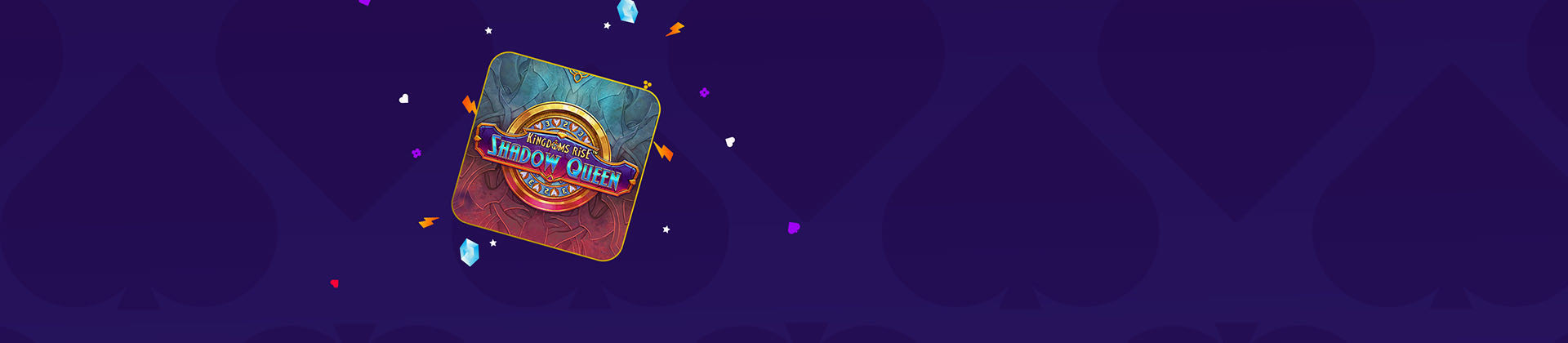 Kingdoms Rise: Shadow Queen - partycasino