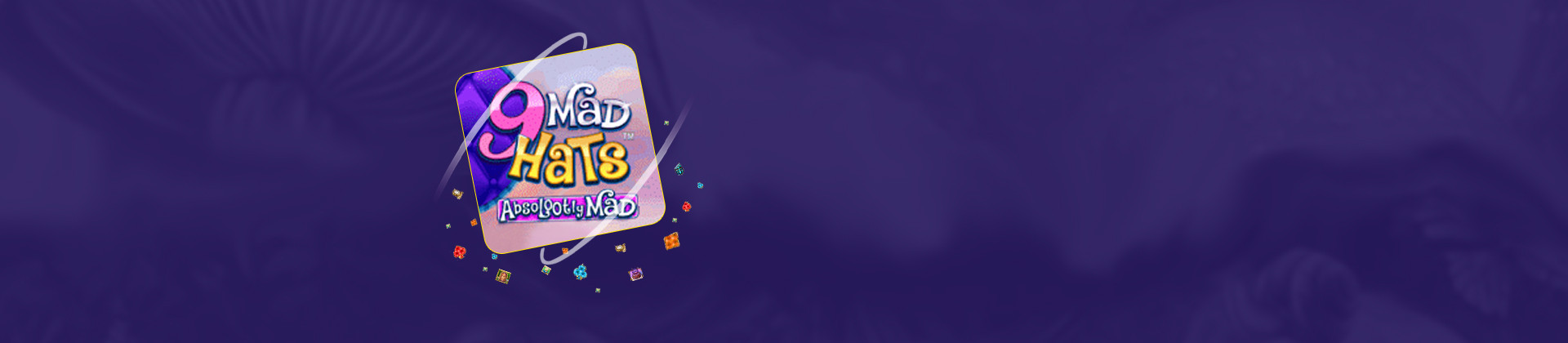 9 Mad Hats Absolootly Mad - partycasino