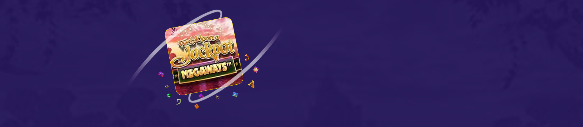 Wish Upon A Jackpot Megaways - partycasino