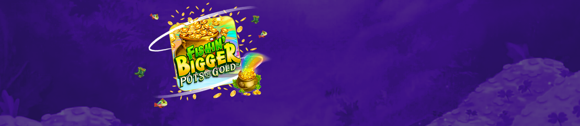 Fishin Bigger Pots of Gold - partycasino