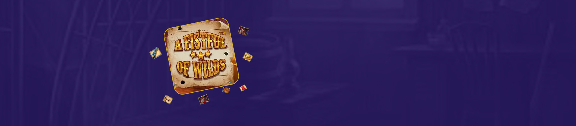 A Fistful Of Wilds - partycasino